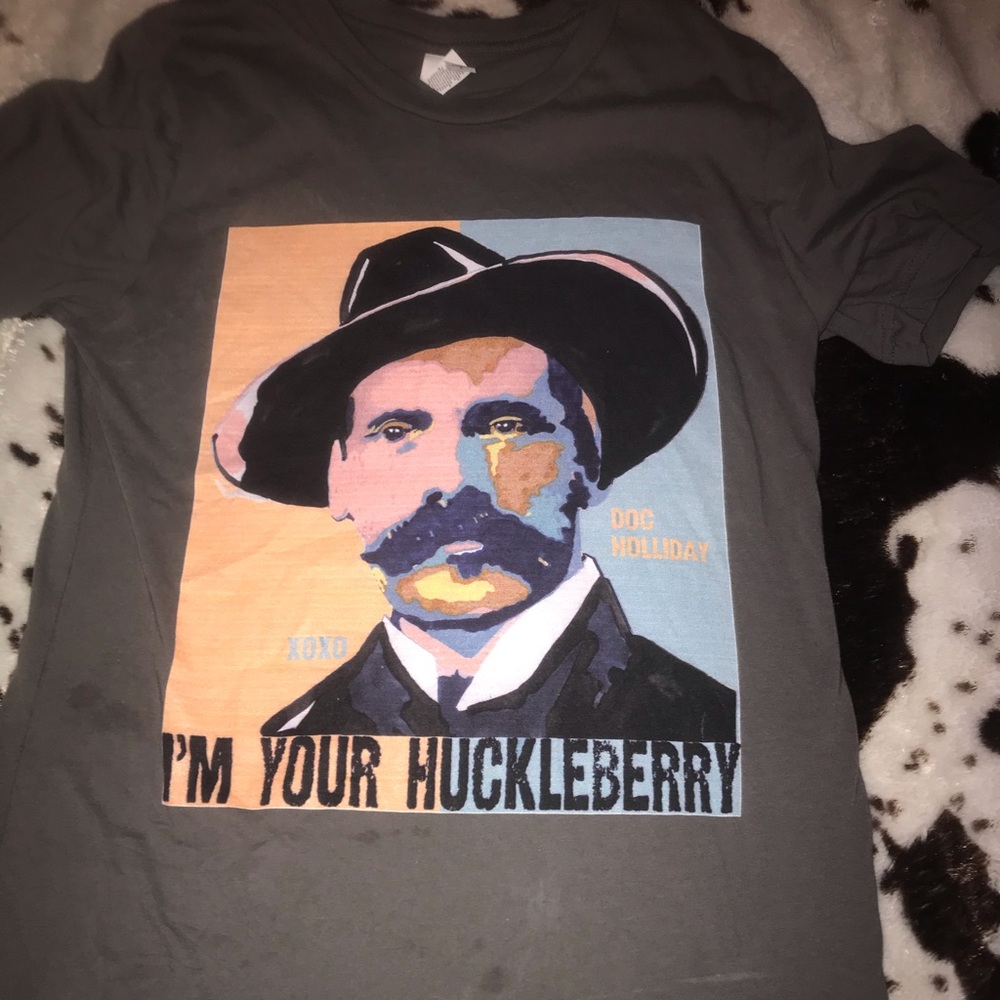 I am your Huckleberry tee 💋